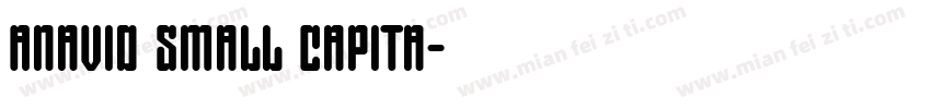 Anavio Small Capita字体转换